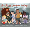 What is My Creature Feeling?