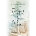 Rooted to Rise: The Redwood Legacies of Life-Anchoring People