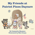 My Friends at Patriot Pines Daycare