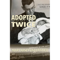 Adopted Twice