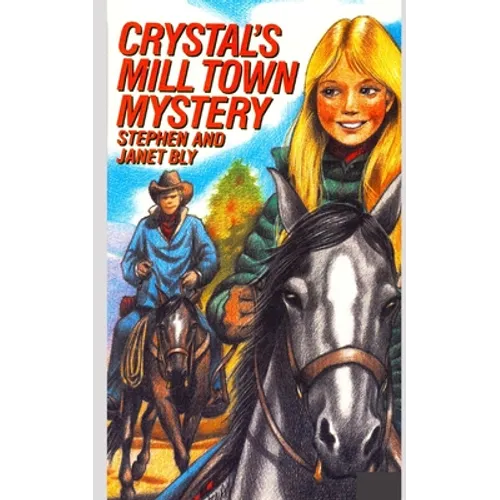 Crystal's Mill Town Mystery