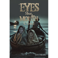 Eyes Shut, Mouth Closed