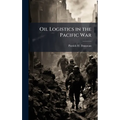 Oil Logistics in the Pacific War