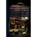The Dublin Journal of Medical Science; Volume 59
