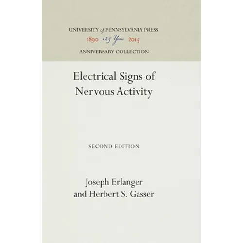 Electrical Signs of Nervous Activity,