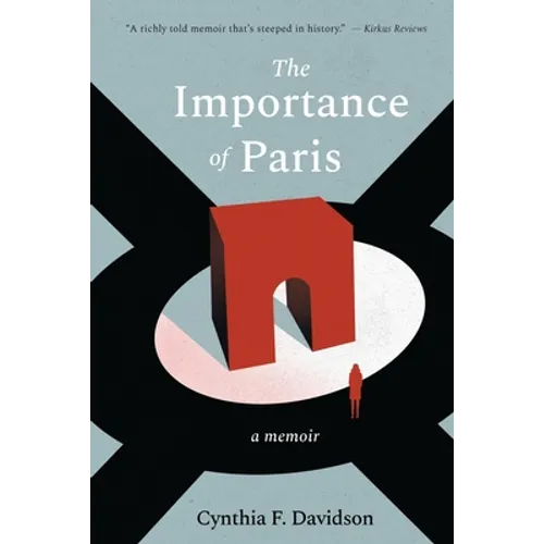 The Importance of Paris: Loves, Lies, and Resolutions