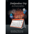 Findependence Day: How to Achieve Financial Independence: While You're Still Young Enough to Enjoy It.