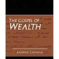 The Gospel of Wealth (New Edition)