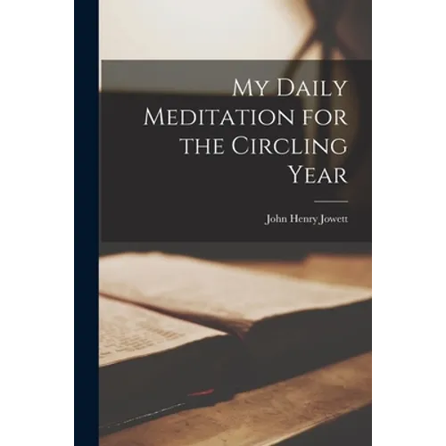 My Daily Meditation for the Circling Year