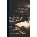 To Light A Candle