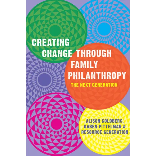 Creating Change Through Family Philanthropy: The Next Generation