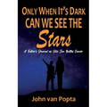Only When It's Dark Can We See The Stars