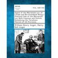 Digest of the Mercantile Law of Canada and Newfoundland Being a Practical Code of the Mercantile Law Both Common and Statute, Embodying the Variations