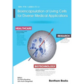 Bioencapsulation of Living Cells for Diverse Medical Applications