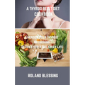 A Thyroid Reset Diet Cookbook: Energize Your Thyroid; Nourishing Recipes for a Balanced Life