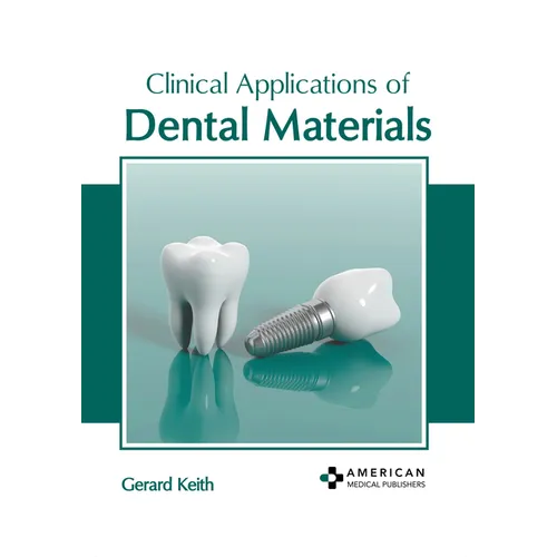 Clinical Applications of Dental Materials