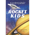 Blast Off to Saturn: Rocket Kids