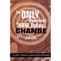 The Only Constant in HRM Today is Change
