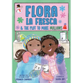 Flora La Fresca & the Plot to Make Millions