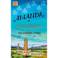 Amanda in Scotland: The Standing Stones