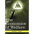 The Economics of Welfare: Volume I