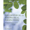 Philosophical and Theoretical Perspectives for Advanced Nursing Practice: .