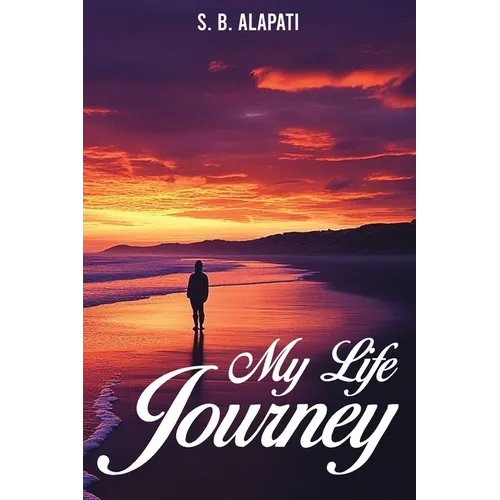 My Life Journey: From Silence to Strength: A Life Told in Poetry