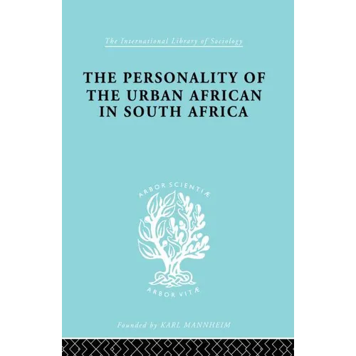 The Personality of the Urban African in South Africa