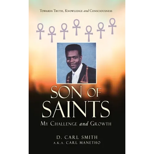Son of Saints: My Challenge and Growth