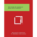 The Story Of American Bank Note Company