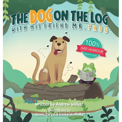 The Dog on the Log with His Friend Mr Frog