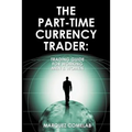 The Part-Time Currency Trader