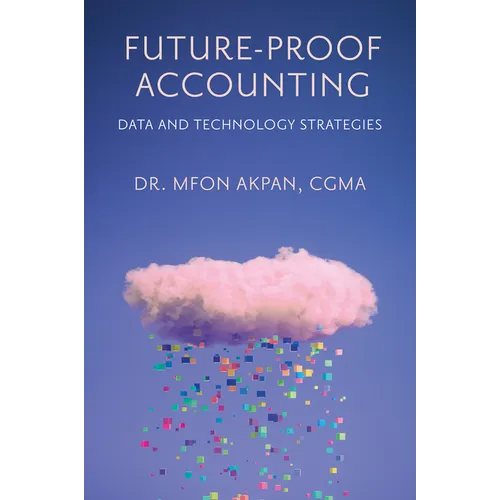 Future-Proof Accounting: Data and Technology Strategies
