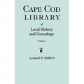 Cape Cod Library of Local History and Genealogy. a Facsimile Edition of 108 Pamphlets in the Early 20th Century. Volume 1: Pamphlets No. 1-No. 59
