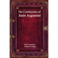 The Confessions of Saint Augustine