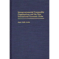 Intergovernmental Commodity Organizations and the New International Economic Order