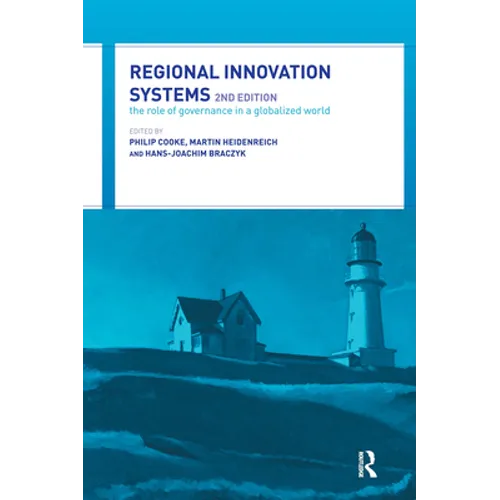 Regional Innovation Systems: The Role of Governances in a Globalized World