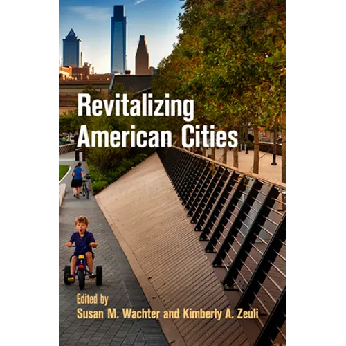 Revitalizing American Cities