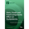 Diets, Foods and Food Components Effect on Dyslipidemia