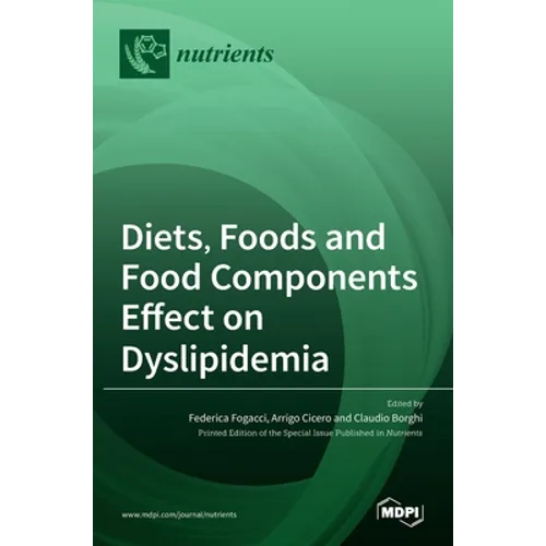 Diets, Foods and Food Components Effect on Dyslipidemia