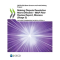 Making Dispute Resolution More Effective - MAP Peer Review Report, Monaco (Stage 2)