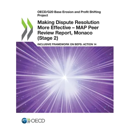 Making Dispute Resolution More Effective - MAP Peer Review Report, Monaco (Stage 2)