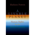 A Livable Planet: Human Rights in the Global Economy