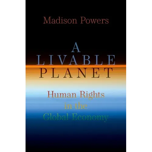 A Livable Planet: Human Rights in the Global Economy