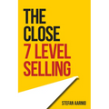 The Close: 7 Level Selling