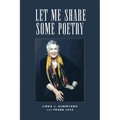 Let Me Share Some Poetry