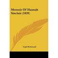 Memoir Of Hannah Sinclair (1839)