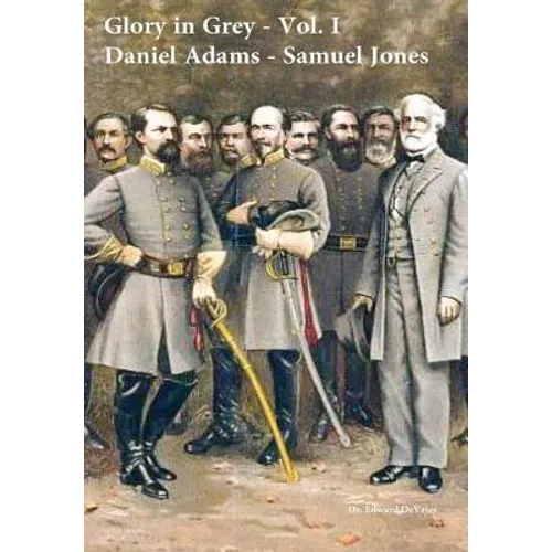 Glory in Grey - Volume I