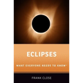 Eclipses: What Everyone Needs to Knowr