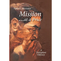 Mission ... at a Price: A Transplant Odyssey